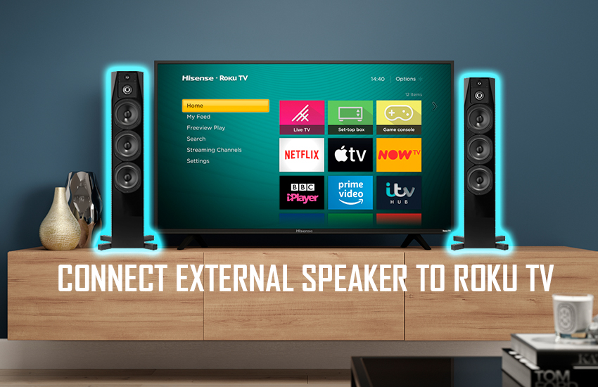 how to connect external speakers to roku tv