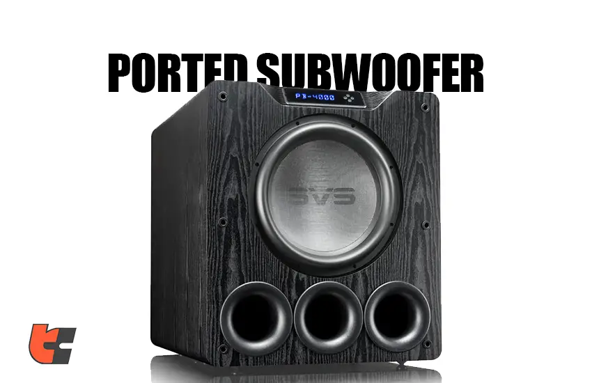 Does sound come out of a subwoofer- Ported Subwoofer