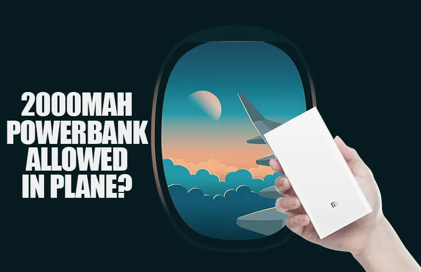 Is 20000mah power bank allowed in flight: Can you bring/carry power banks on planes