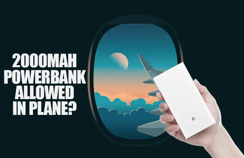 Is 20000 MAh Power Bank Allowed In Flight / Plane? TechyConcepts