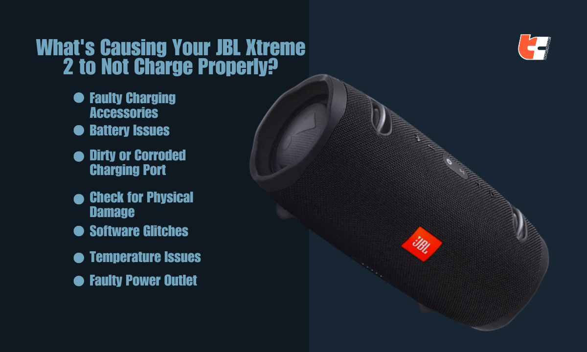 JBL Xtreme 2 Not Charging How To Fix It?
