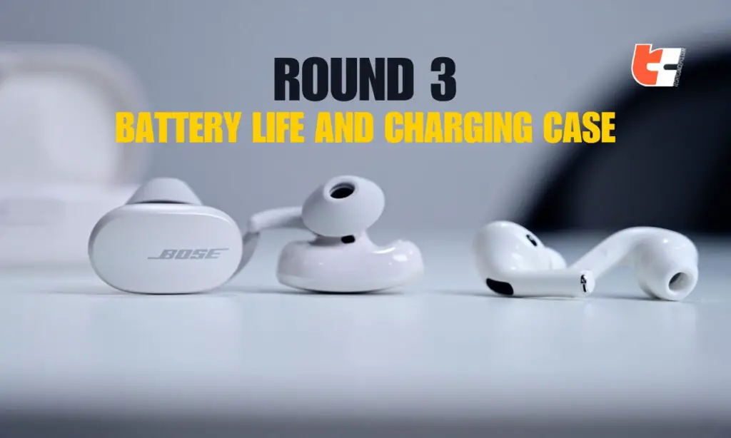 Battery Life and Charging Case